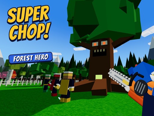 Super Chop: Forest Hero - Ormanda Macera Başlasın
